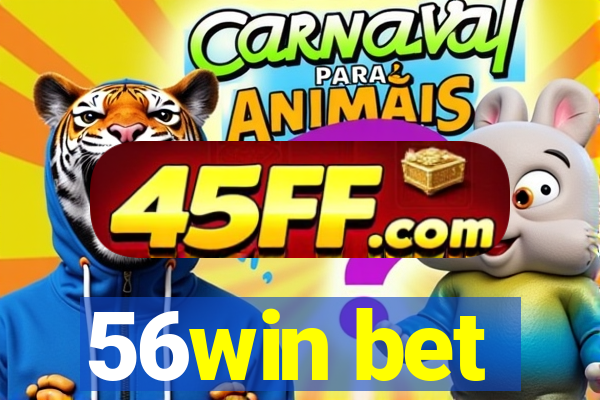 56win bet